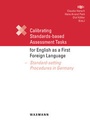 Cover: Calibrating Standards-based Assessment Tasks for English as a First Foreign Language - Waxmann