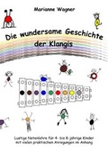 Cover: Die wundersame Geschichte der Klangis - BoD - Books on Demand