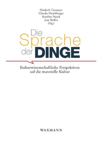 Enlarge image Cover: Die Sprache der Dinge - Waxmann