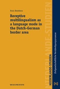 Cover: Receptive multilingualism as a language mode in the Dutch-German border area - Waxmann