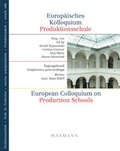 Cover: Europ&auml;isches Kolloquium Produktionsschule - European Colloquium on Production Schools - Waxmann