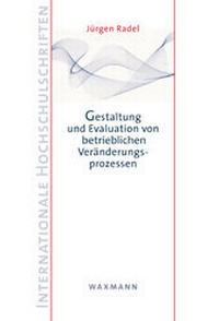 Abbildung von: Gestaltung und Evaluation von betrieblichen Veränderungsprozessen - Waxmann