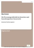 Cover: Die Personengesellschaft im deutschen und luxemburgischen Steuerrecht - diplom.de