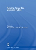 Bild: Policing: Toward an Unknown Future - Routledge
