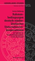 Cover: Rahmenbedingungen deutsch-niederl&auml;ndischer Unternehmenskooperationen - Waxmann