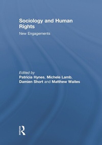 Enlarge image Cover: Sociology and Human Rights: New Engagements - Routledge