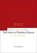 Cover: Sham Spirituality: Seven-Hundred Years of Muslim History - Waxmann