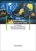 Cover: Der K&ouml;nigsweg zur Kompetenz - Waxmann