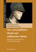 Cover: Von wirtschaftlicher Macht und milit&auml;rischer St&auml;rke - Waxmann