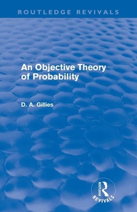 Abbildung von: An Objective Theory of Probability (Routledge Revivals) - Routledge