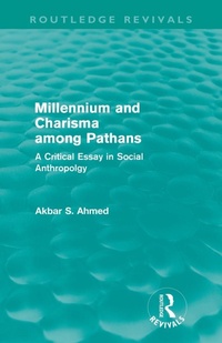Enlarge image Cover: Millennium and Charisma Among Pathans (Routledge Revivals) - Routledge