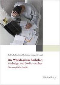 Abbildung von: Die Workload im Bachelor: Zeitbudget und Studierverhalten - Waxmann