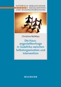Cover: Die Hausangestelltenfrage in S&uuml;dafrika zwischen Selbstorganisation und Intervention - Waxmann