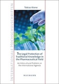 Bild: The Legal Protection of Traditional Knowledge in the Pharmaceutical Field - Waxmann