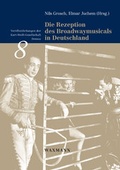 Cover: Die Rezeption des Broadwaymusicals in Deutschland - Waxmann