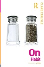 Cover: On Habit - Routledge