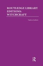 Cover: Routledge Library Editions: Witchcraft - Routledge