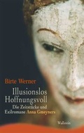Cover: Illusionslos. Hoffnungsvoll - Wallstein