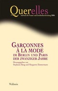 Cover: Gar&ccedil;onnes &agrave; la mode im Berlin und Paris der zwanziger Jahre - Wallstein