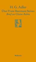 Cover: &Uuml;ber Franz Baermann Steiner - Wallstein