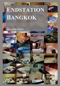 Abbildung von: Endstation Bangkok - Books on Demand