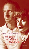 Cover: &raquo;Ich liege mit deinen Tr&auml;umen&laquo; - Wallstein