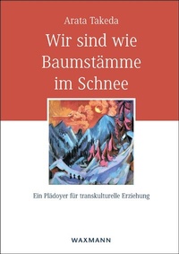 Abbildung von: Wir sind wie Baumstämme im Schnee - Waxmann
