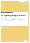 Cover: Der Wirtschaftsraum S&uuml;dafrika aus der Sicht eines Kunststoffunternehmens - diplom.de