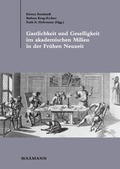 Cover: Gastlichkeit und Geselligkeit im akademischen Milieu in der Fr&uuml;hen Neuzeit - Waxmann