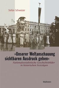 Abbildung von: »Unserer Weltanschauung sichtbaren Ausdruck geben« - Wallstein