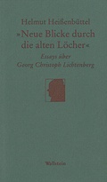 Cover: &raquo;Neue Blicke durch die alten L&ouml;cher&laquo; - Wallstein
