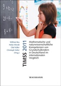Bild: TIMSS 2011. Mathematische und naturwissenschaftliche Kompetenzen von Grundschulkindern in Deutschland im internationalen Vergleich - Waxmann