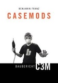 Cover: Casemods Baubericht C3m - Books on Demand