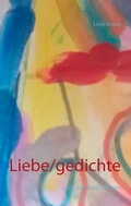 Cover: Liebe/gedichte - BoD - Books on Demand