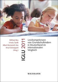Bild: IGLU 2011. Lesekompetenzen von Grundschulkindern in Deutschland im internationalen Vergleich - Waxmann