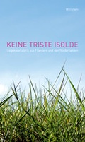 Cover: Keine triste Isolde - Wallstein