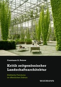Cover: Kritik zeitgen&ouml;ssischer Landschaftsarchitektur - Waxmann