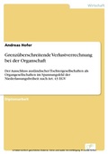 Cover: Grenz&uuml;berschreitende Verlustverrechnung bei der Organschaft - diplom.de