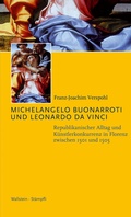 Cover: Michelangelo Buonarroti und Leonardo da Vinci - Wallstein
