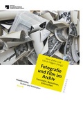 Cover: Fotografie und Film im Archiv - Waxmann