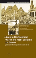 Cover: &raquo;Auch in Deutschland waren wir nicht wirklich zu Hause&laquo; - Wallstein
