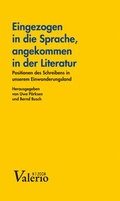 Cover: Eingezogen in die Sprache, angekommen in der Literatur - Wallstein