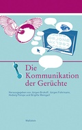 Cover: Die Kommunikation der Ger&uuml;chte - Wallstein