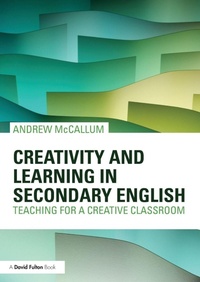 Enlarge image Cover: Creativity and Learning in Secondary English - Routledge