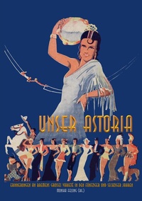 Enlarge image Cover: Unser Astoria - BoD - Books on Demand