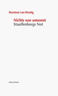 Cover: Nichts war umsonst - Wallstein