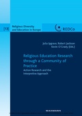 Cover: Religious Education Research through a Community of Practice. Action Research and the Interpretive Approach - Waxmann Verlag GmbH