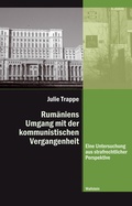 Cover: Rum&auml;niens Umgang mit der kommunistischen Vergangenheit - Wallstein
