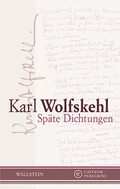 Cover: Sp&auml;te Dichtungen - Wallstein