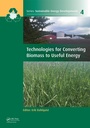 Cover: Technologies for Converting Biomass to Useful Energy - CRC Press